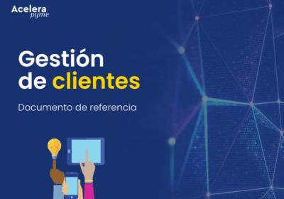 Monográfico – La Gestión de Clientes